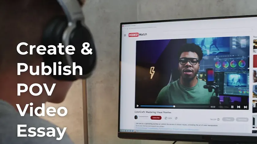 Module Two | POV Video Essay