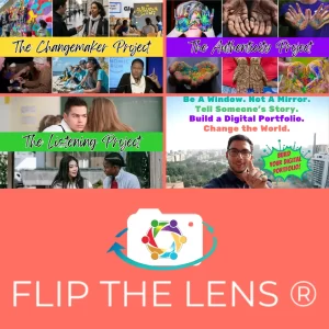Combined Bundle of Flip the Lens Modules Four, Five & Six (The Changemaker, Listening & Authenticity Projects) + Overview, Inspiration & Guidelines
